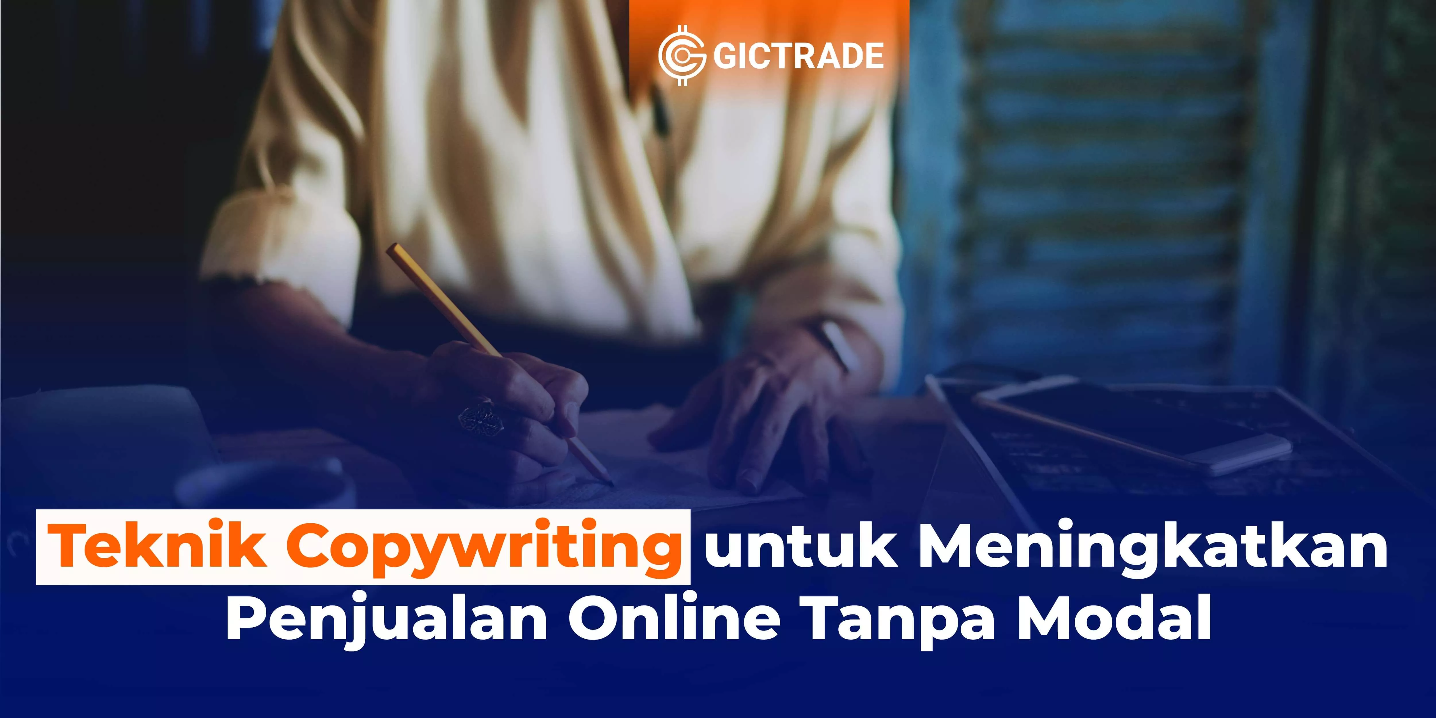 Teknik Copywriting untuk Meningkatkan Penjualan